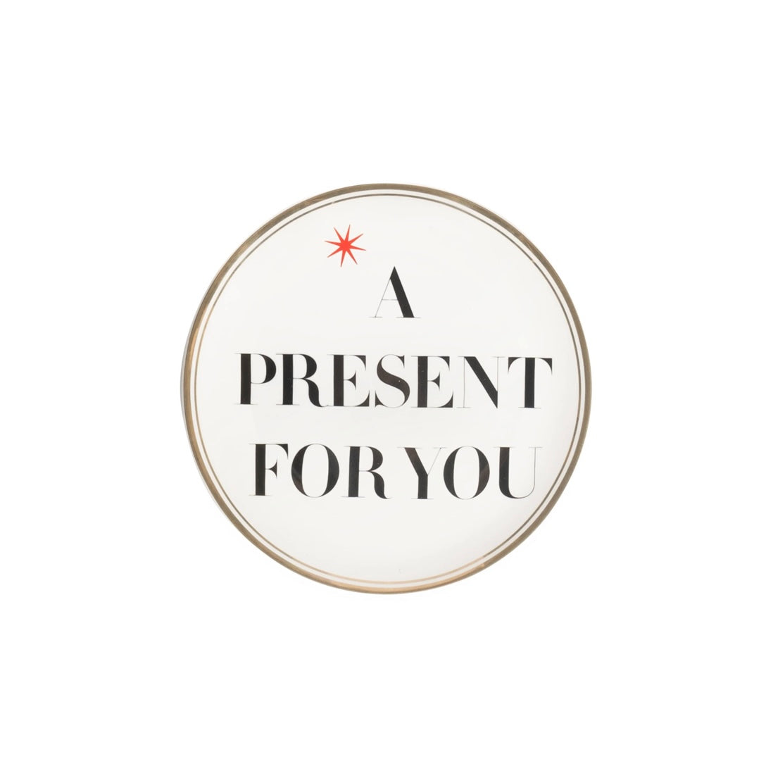 Petite assiette A Present for You