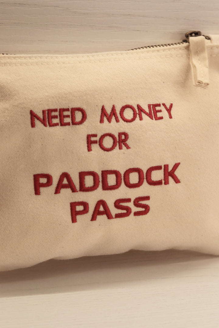 Pochette Need Money for Paddock Pass
