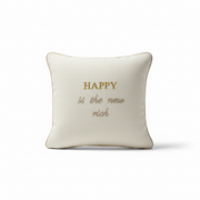 Coussin Brodé "Happy is the New Rich"