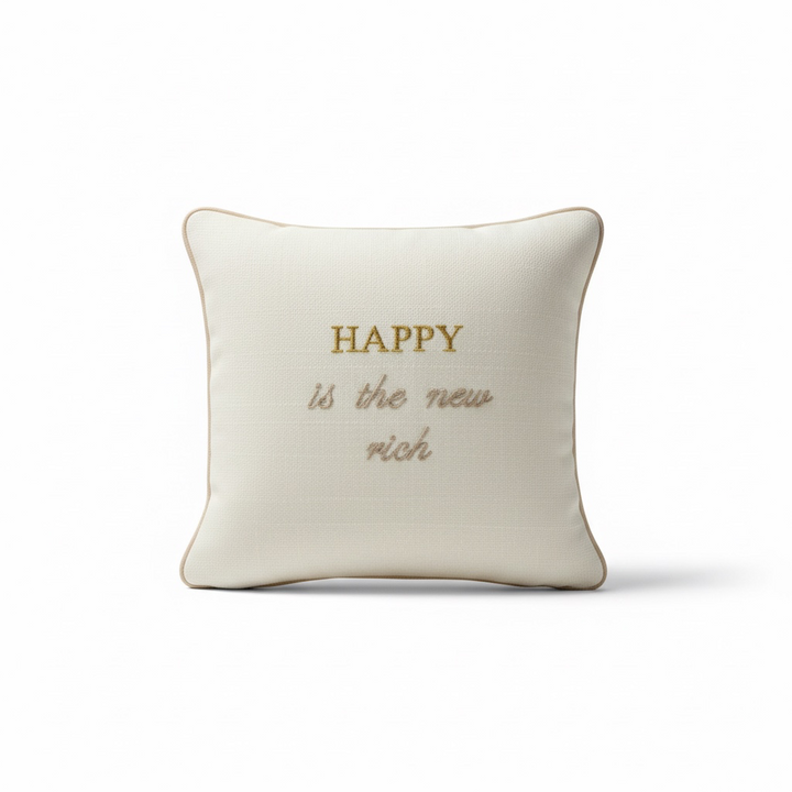 Coussin Brodé "Happy is the New Rich"
